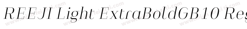 REEJI Light ExtraBoldGB10 Regular字体转换